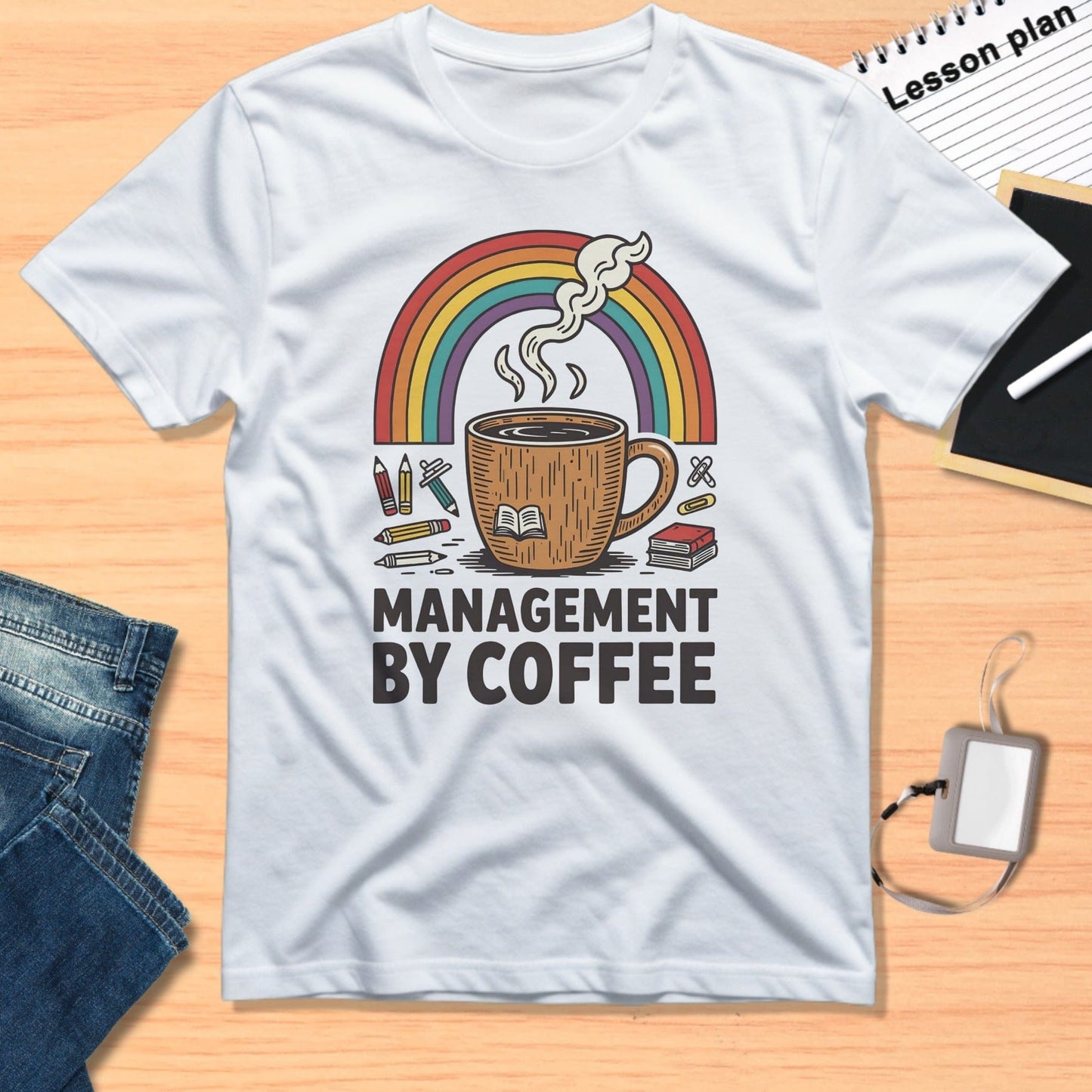 Management by Coffee Graphic Tee