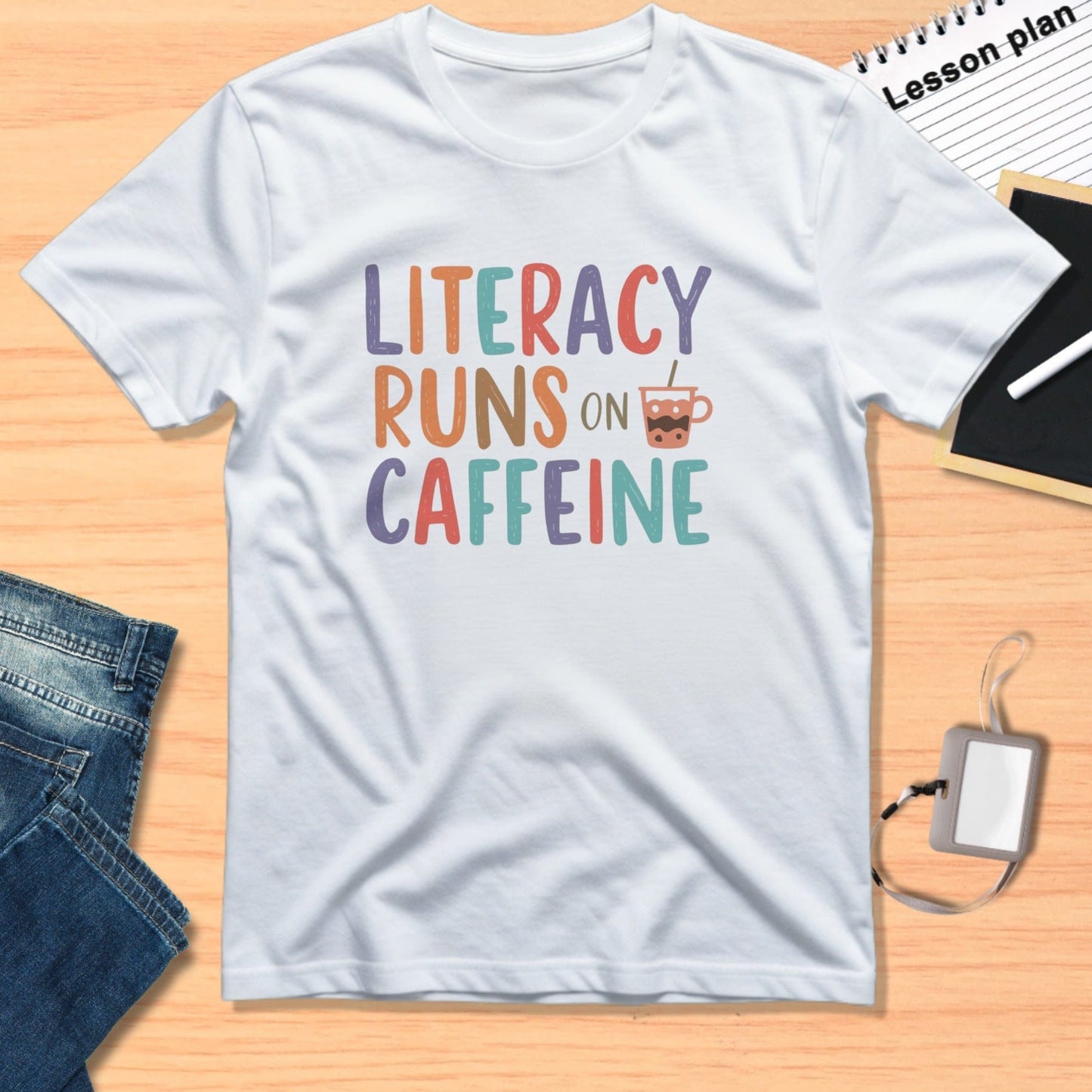 Literacy Runs on Caffeine T-shirt