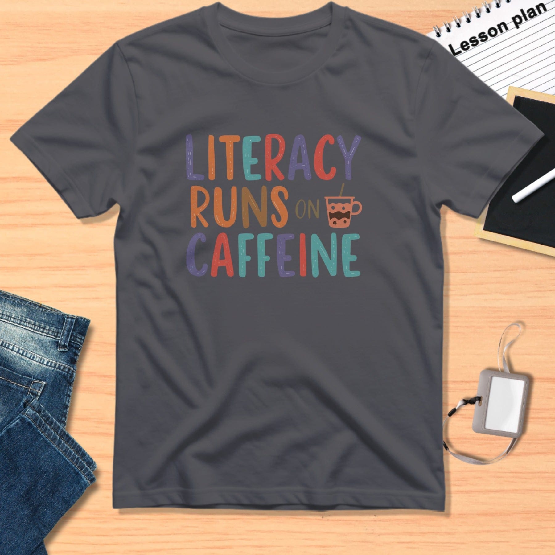 Literacy Runs On Caffeine Graphic Tee