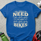 YES I REALLY DO NEED ALL THESE BIKES product type