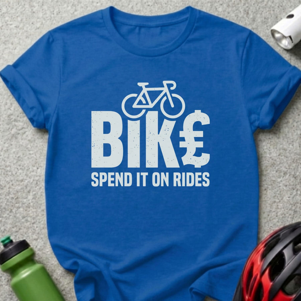 Blue t-shirt with white text "BIK€ SPEND IT ON RIDES" and bicycle graphic.