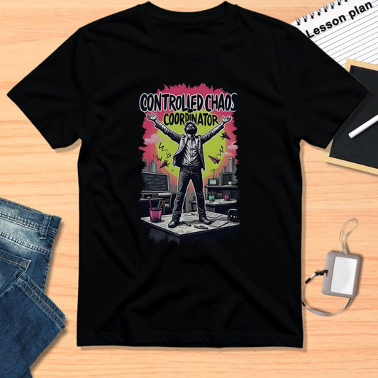 Controlled Chaos Coordinator Graphic T-Shirt