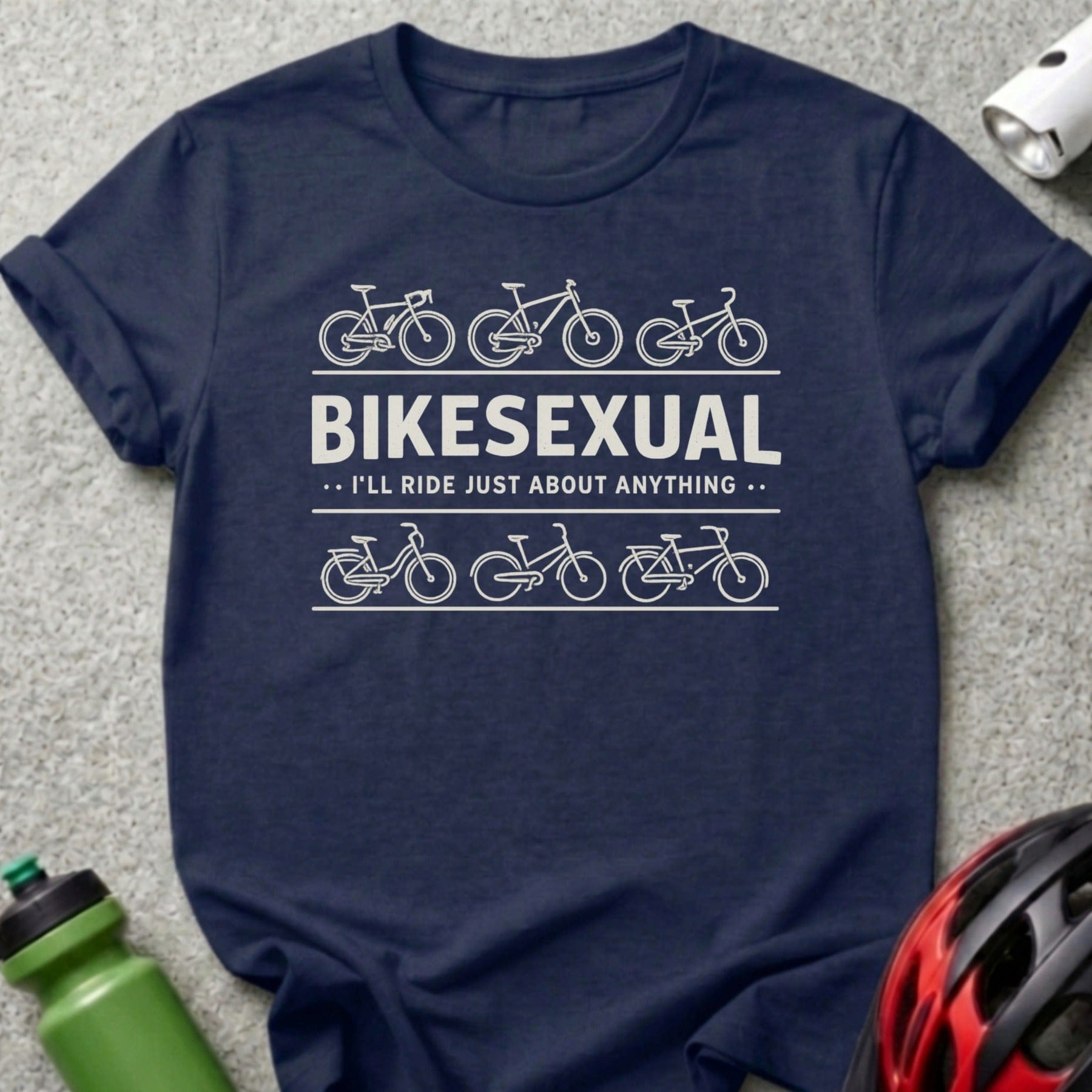 Bikosexual I'll Ride Just About Anything T-Shirt