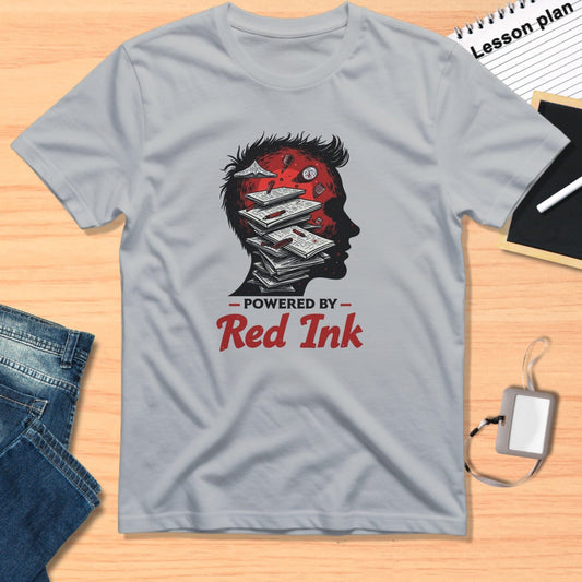 Powered By Red Ink Graphic T-Shirt Suitable for Writers