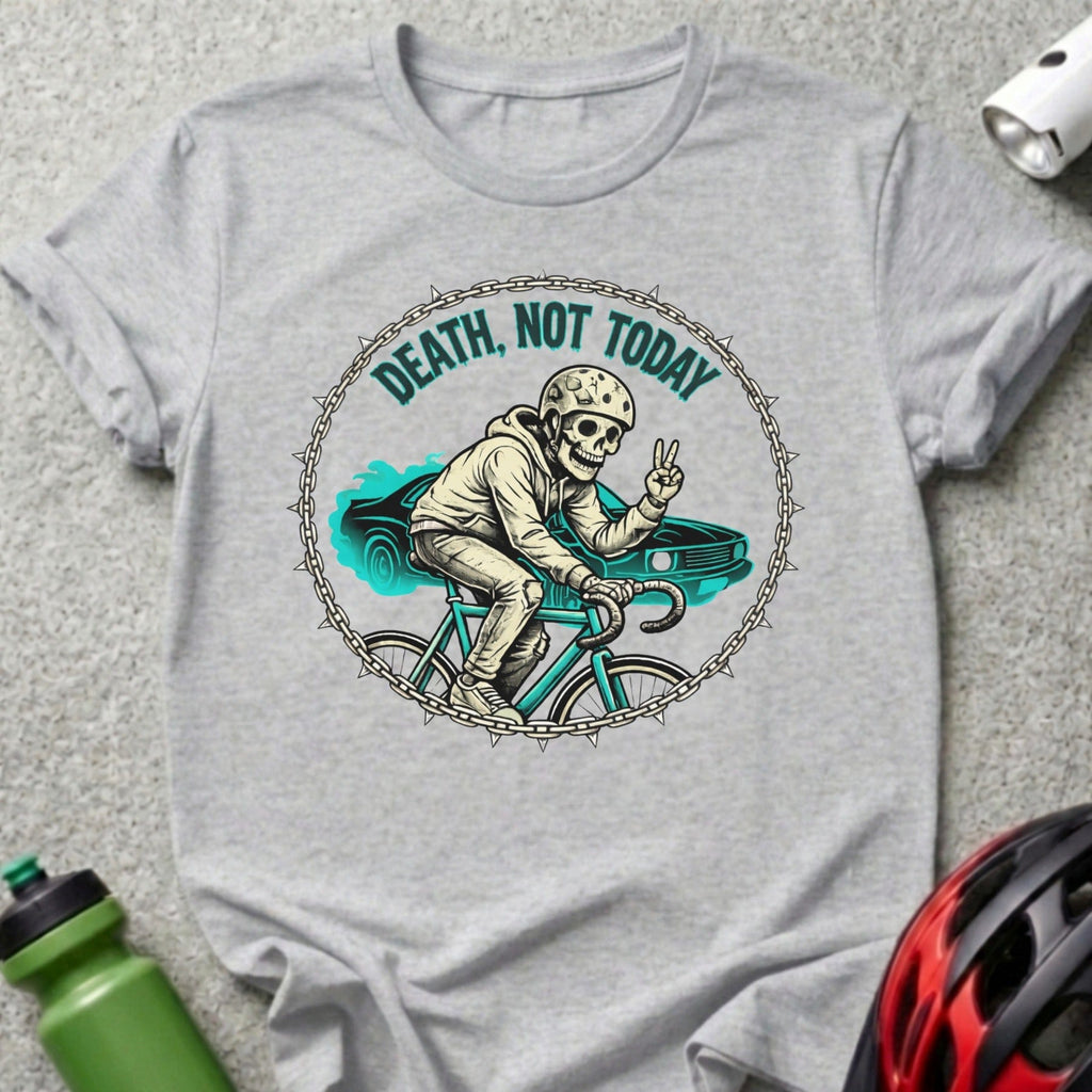 Death Not Today Skeleton Riding Bike T-shirt