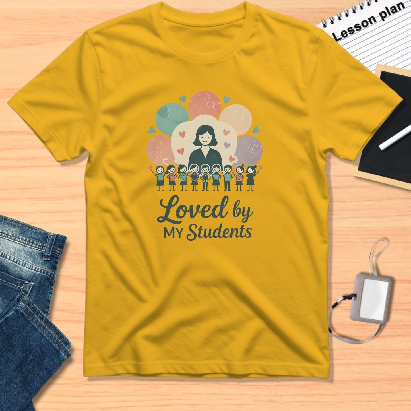 Loved by My Students Teacher Appreciation Shirt