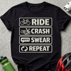 Ride Crash Swear Repeat Cycling Enthusiast Shirt