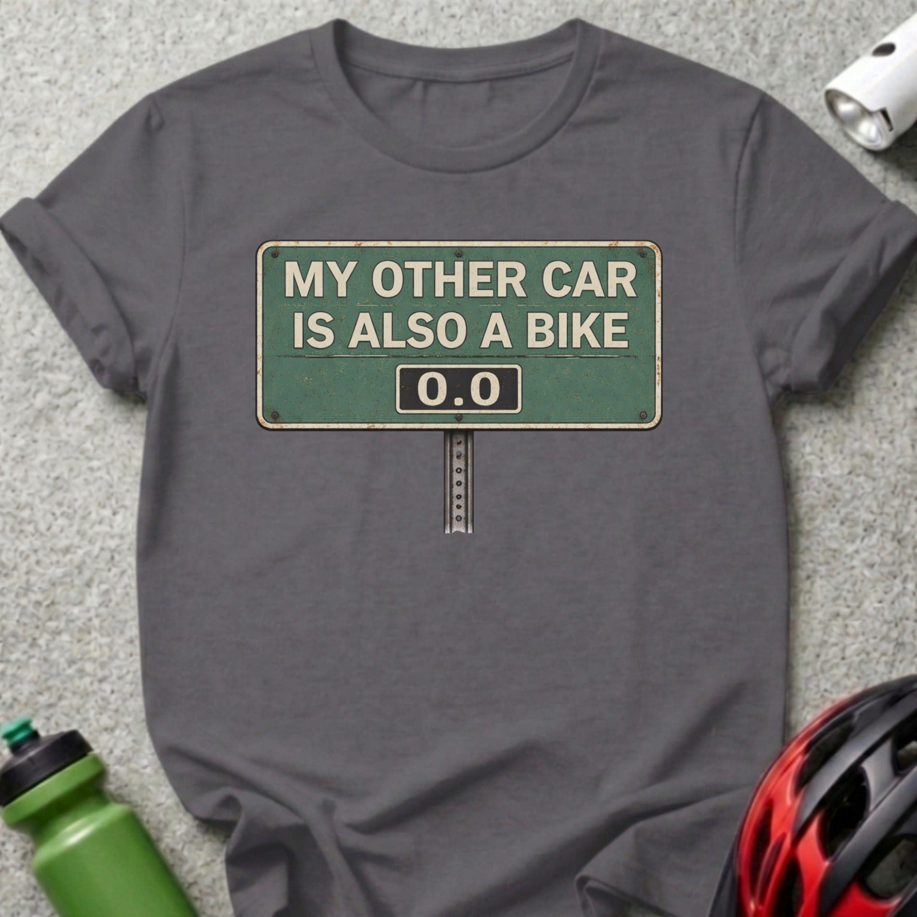 Gray t-shirt with a sign reading "My other car is also a bike 0.0".