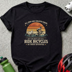 Black t-shirt with graphic: "All men are created equal, but the best can still ride bicycles in their seventies."