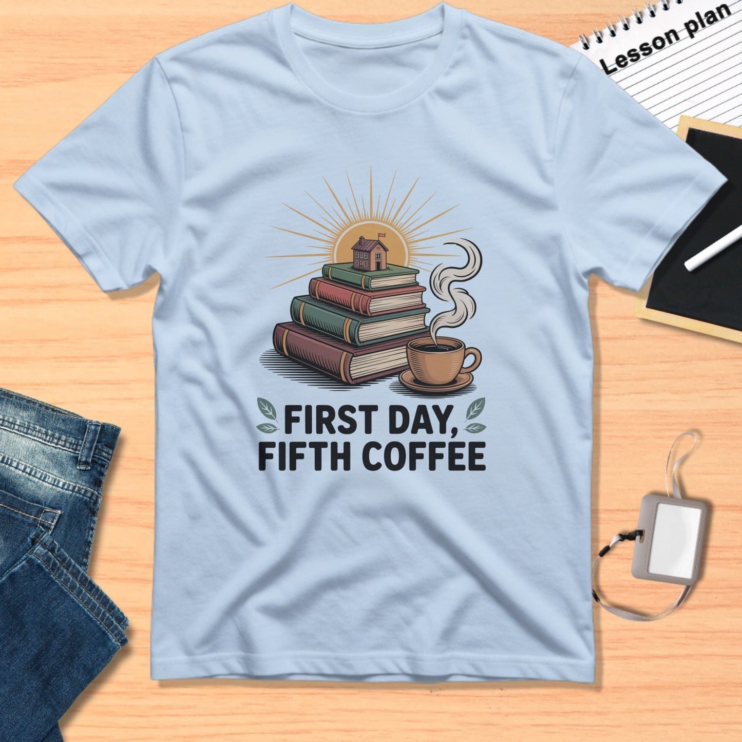 First Day Fifth Coffee Funny Graphic Tee Shirt