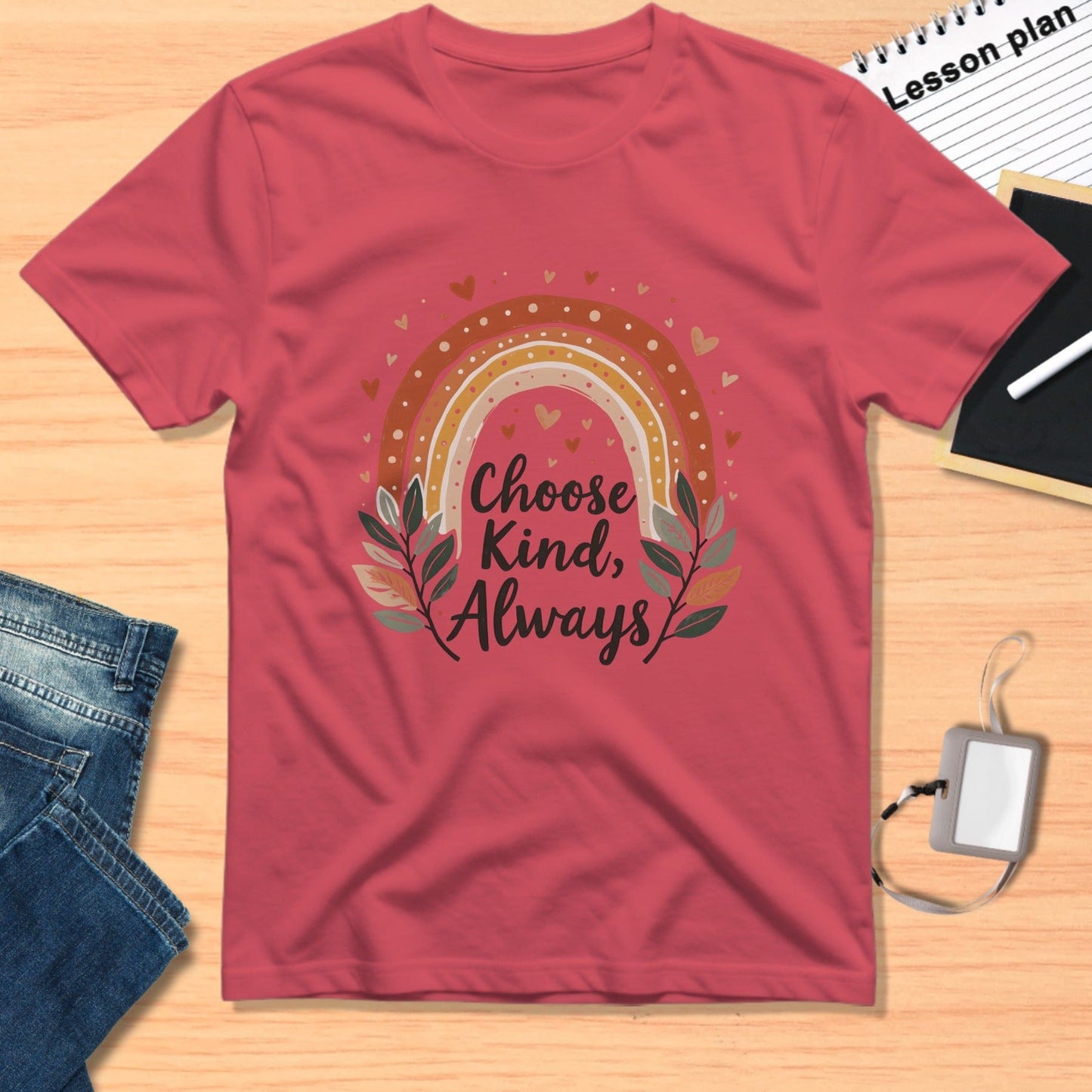 Inspirational Choose Kind Always T-Shirt
