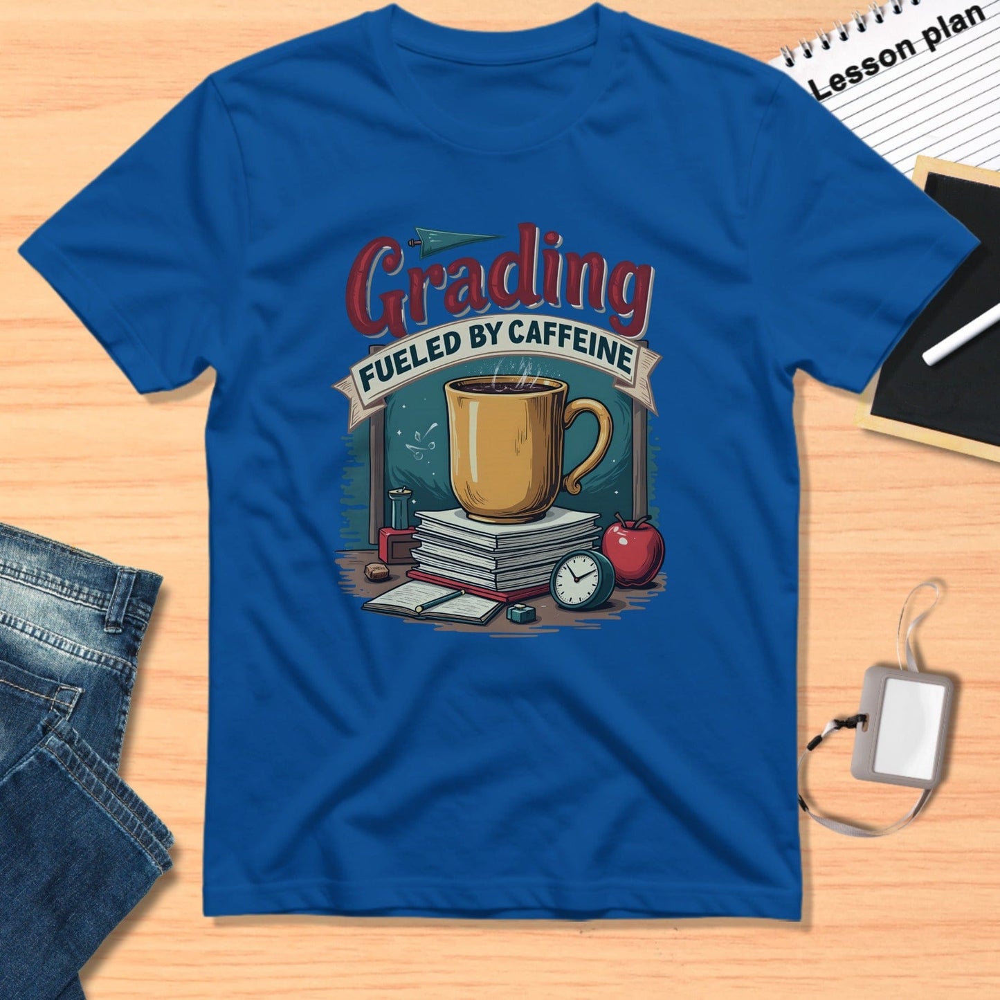 Grading Fueled by Caffeine Teacher Coffee Love Shirt
