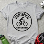 Certified Cycopath Bicycle Rider Graphic T-shirt