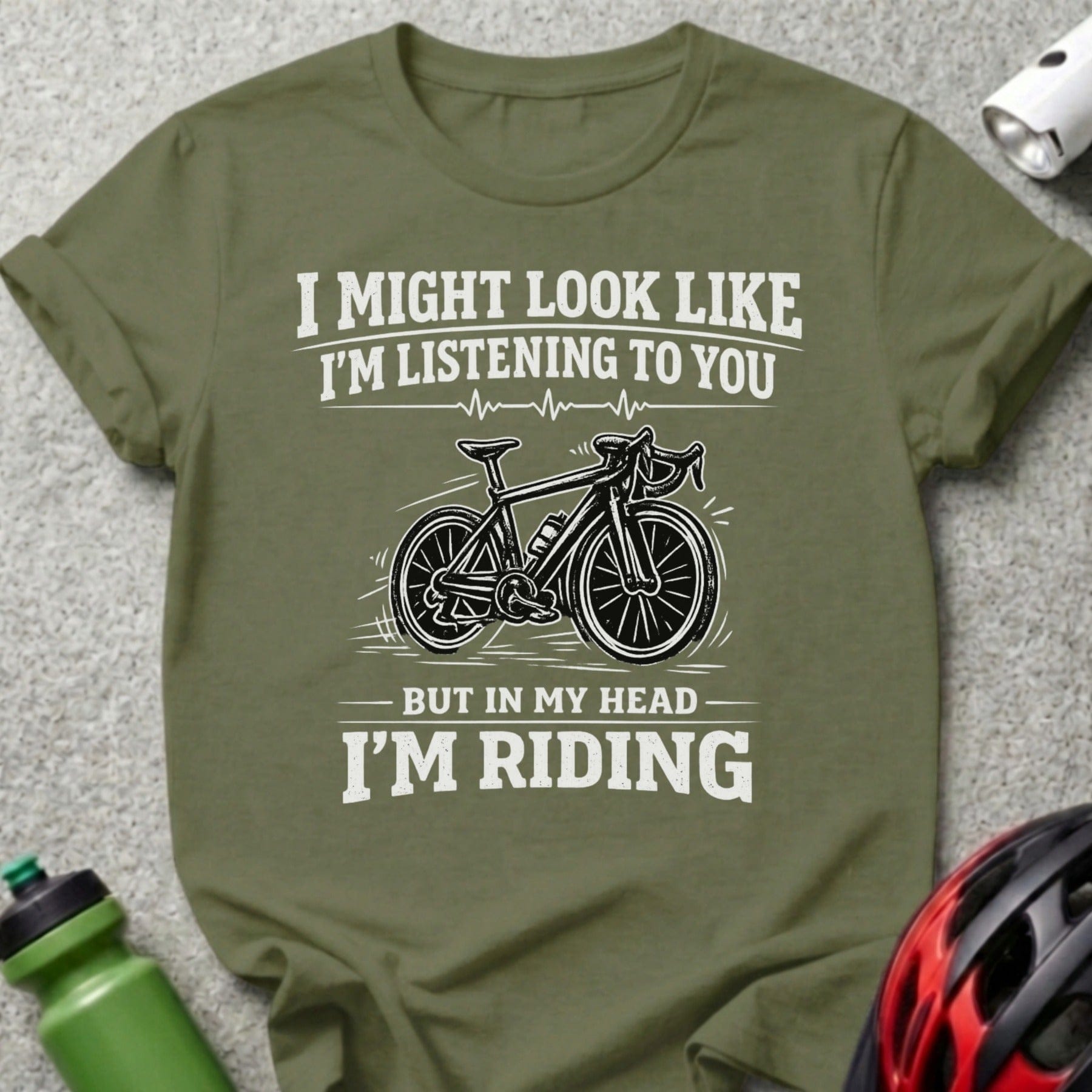 I Might Look Like I'm Listening To You But I'm Riding Shirt