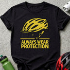 Always Wear Protection Helmet Graphic T-Shirt