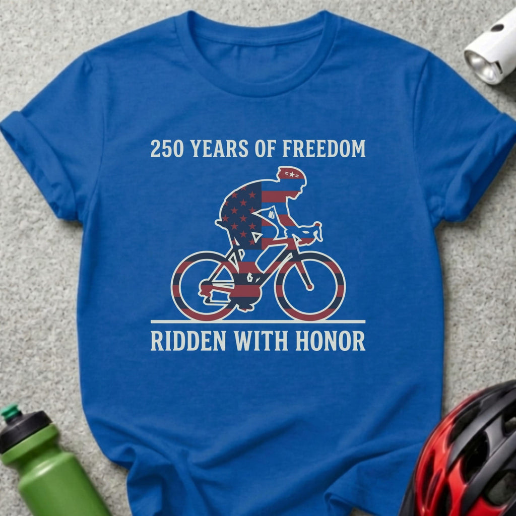 Blue t-shirt with cyclist graphic and text "250 YEARS OF FREEDOM RIDDEN WITH HONOR".