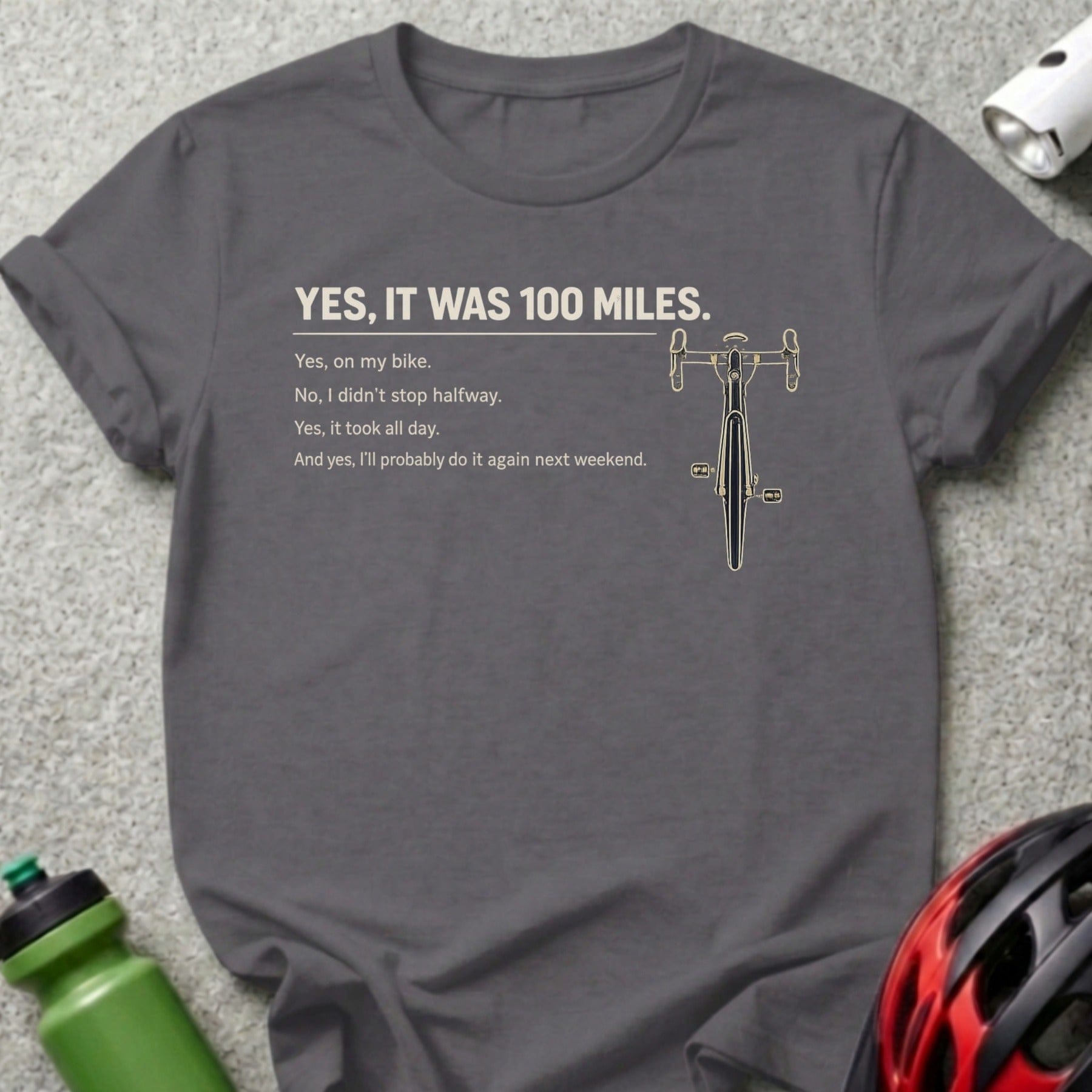 YES IT WAS 100 MILES Yes on my bike product type