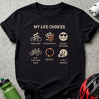 Black t-shirt with "My Life Choices" and icons for cycling, spending, regret, and being broke.