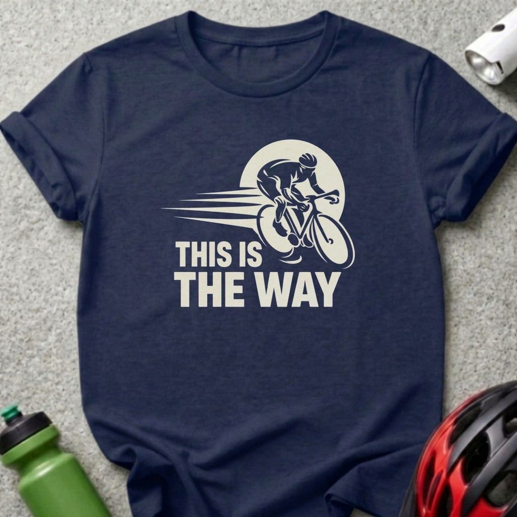 This Is The Way Cycling Graphic T-Shirt Design