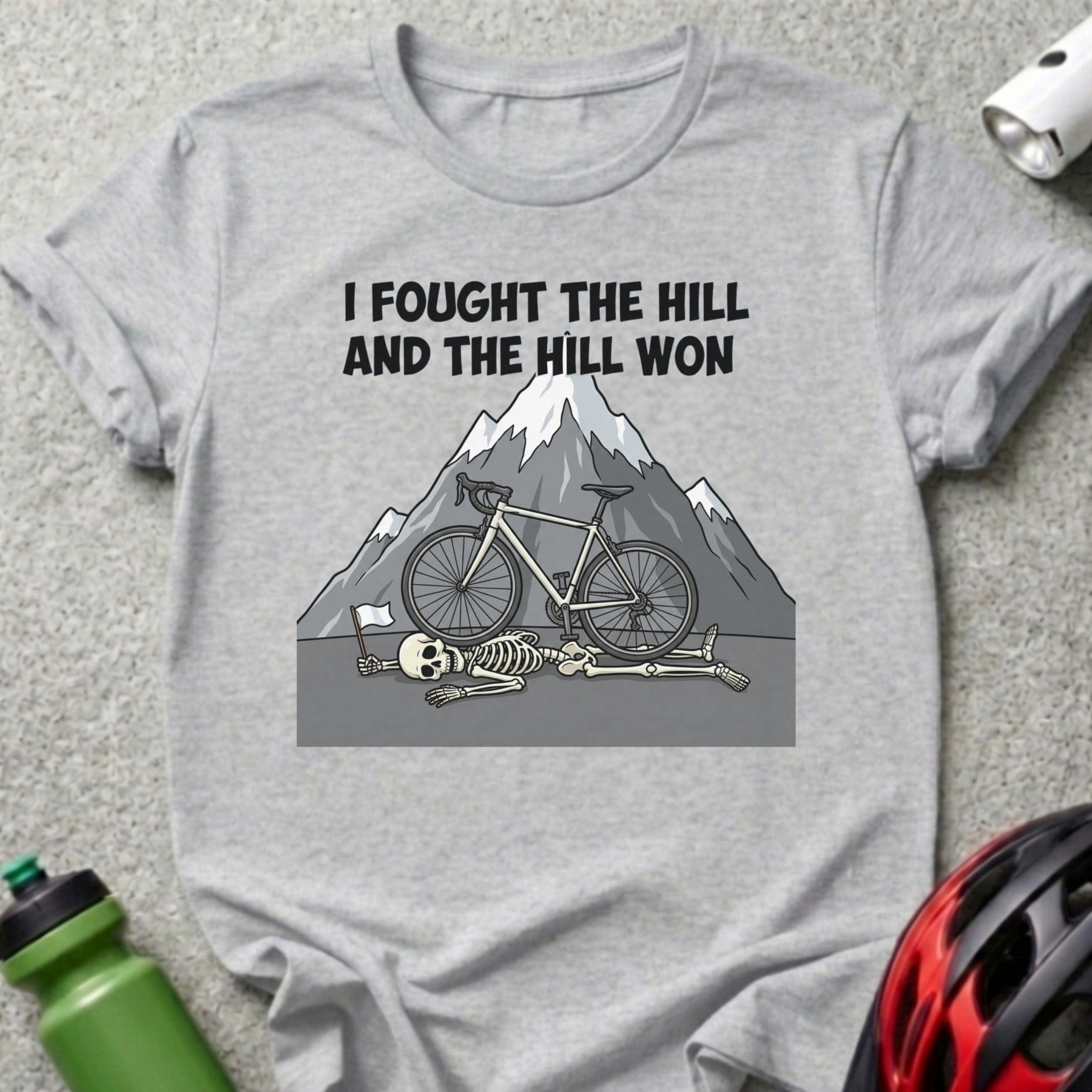 I Fought The Hill And The Hill Won Cycling T-shirt
