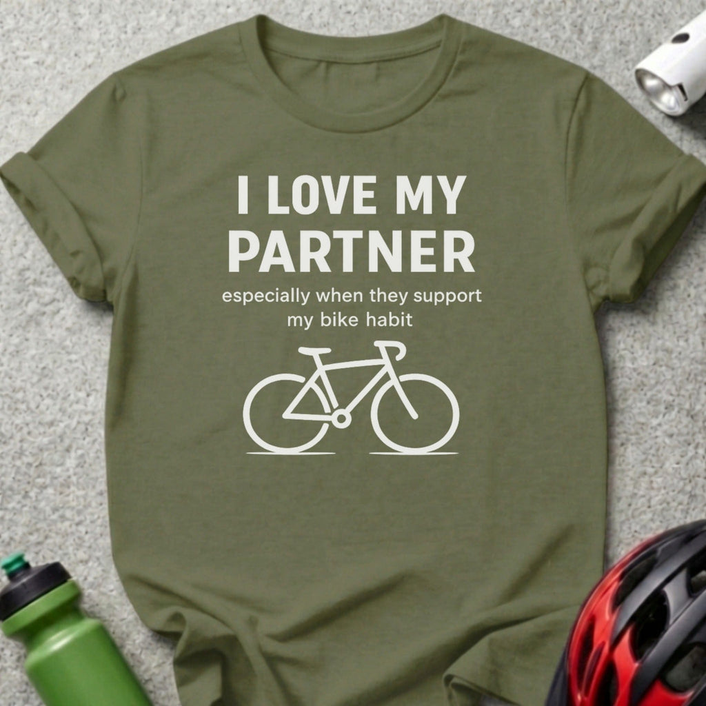 I Love My Partner Support Bike Habit T-Shirt