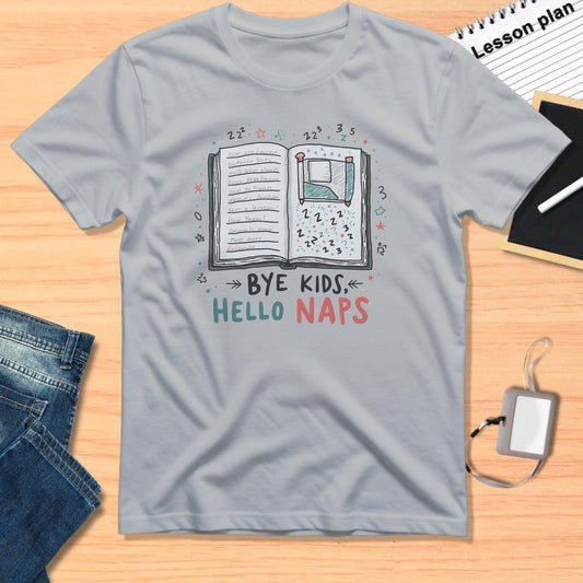 Bye Kids Hello Naps Graphic T-Shirt Product
