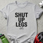 Gray t-shirt with "SHUT UP LEGS" and a bicycle graphic.