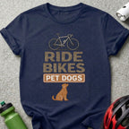 Ride Bikes Pet Dogs Graphic Tee for Cycling Enthusiasts