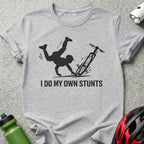 I Do My Own Stunts Bicycle Humor Graphic T-shirt