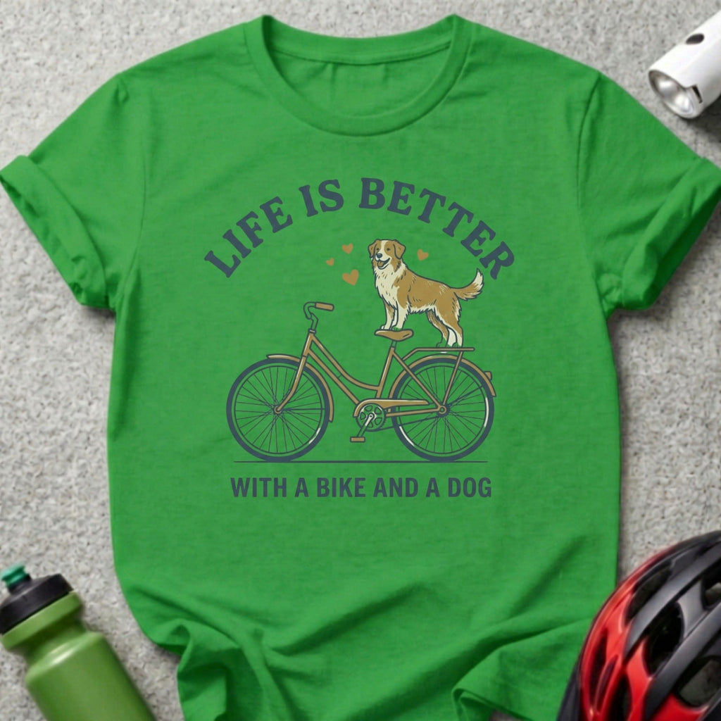 Green t-shirt with "Life is Better With a Bike and a Dog" text and illustration.
