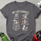T-shirt with "My Life Choices" graphic showing cycling, spending, regret, and being broke.