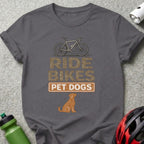 Ride Bikes Pet Dogs Graphic Tee Shirt for Cyclists