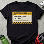 Black t-shirt with a yellow warning sign that reads "WARNING CYCLING Exposure may cause loss of friends."