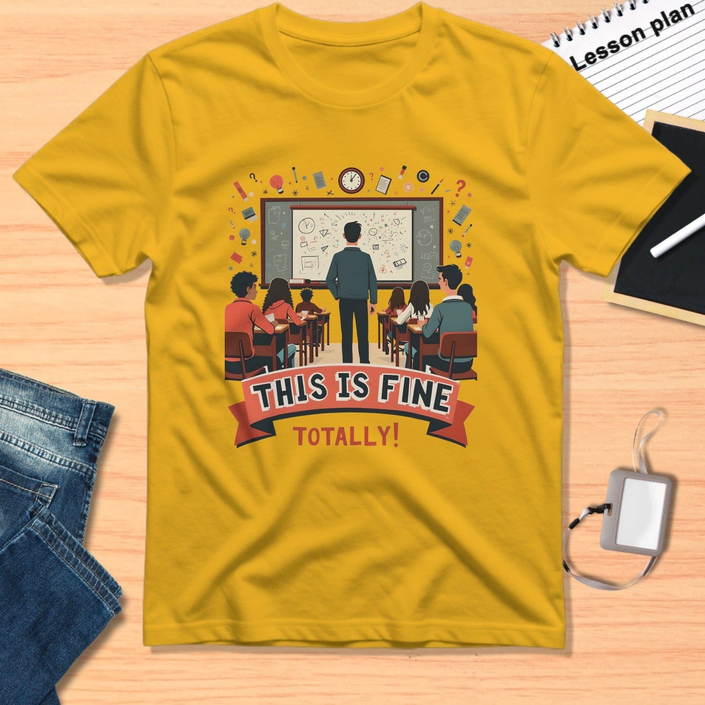 This Is Fine Totally Teacher Humor Shirt