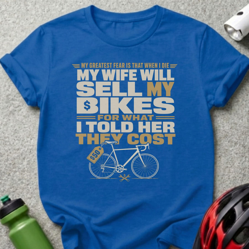 What My Bike Costs T-Shirt