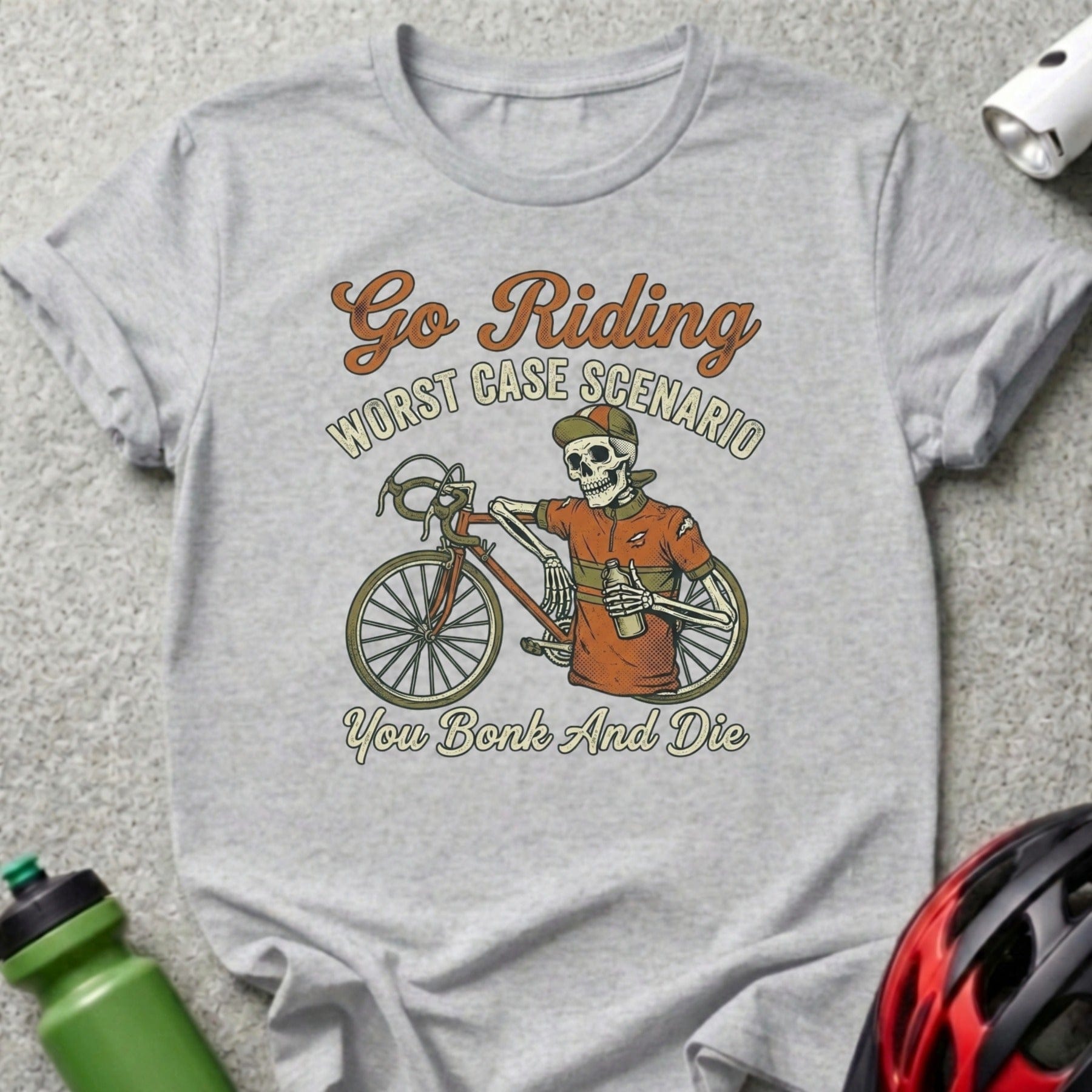 Go Riding Worst Case Scenario You Bonk And Die Shirt