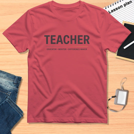 Teacher Educator Mentor Difference Maker T-Shirt