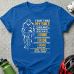 I Ride My Bike Escape World Feel Free And Strong product type