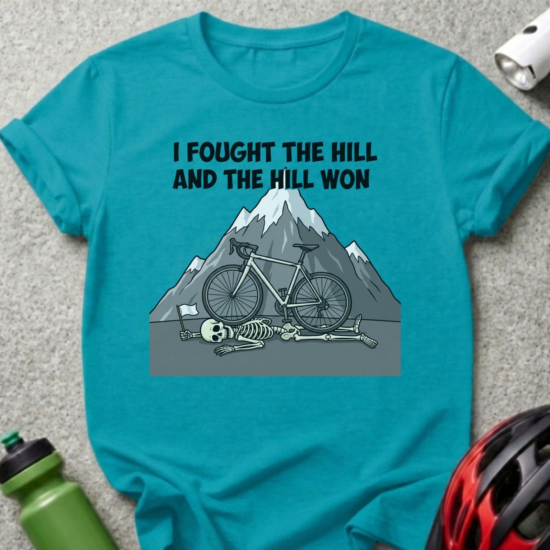 I Fought The Hill And The Hill Won Graphic Tee