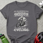 Awesome Retirement Plan I Plan to Go Cycling Shirt