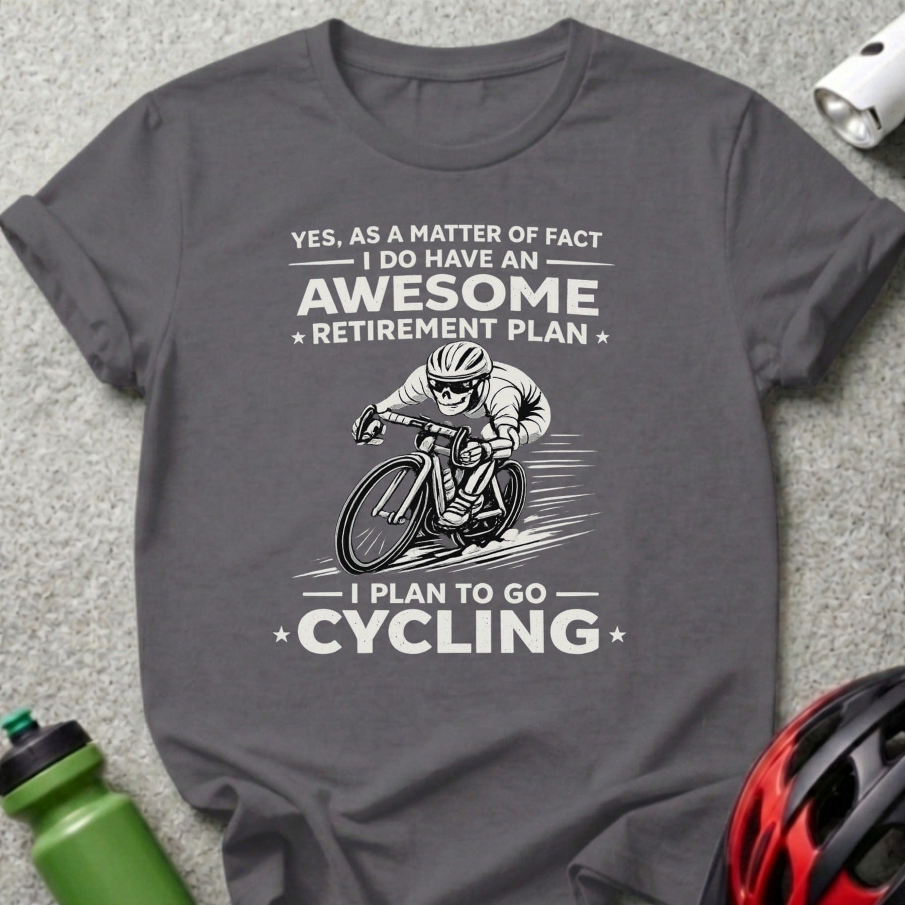 Awesome Retirement Plan I Plan to Go Cycling Shirt