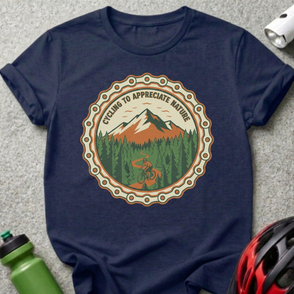 Cycling to Appreciate Nature Mountain T-Shirt