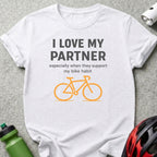 I Love My Partner Bike Habit Supporter Shirt