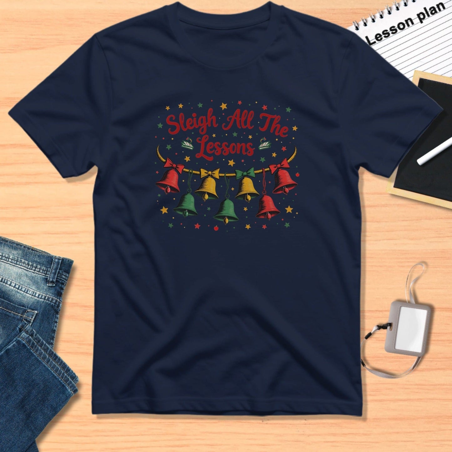 Sleigh All The Lessons Festive Bells Teacher Shirt