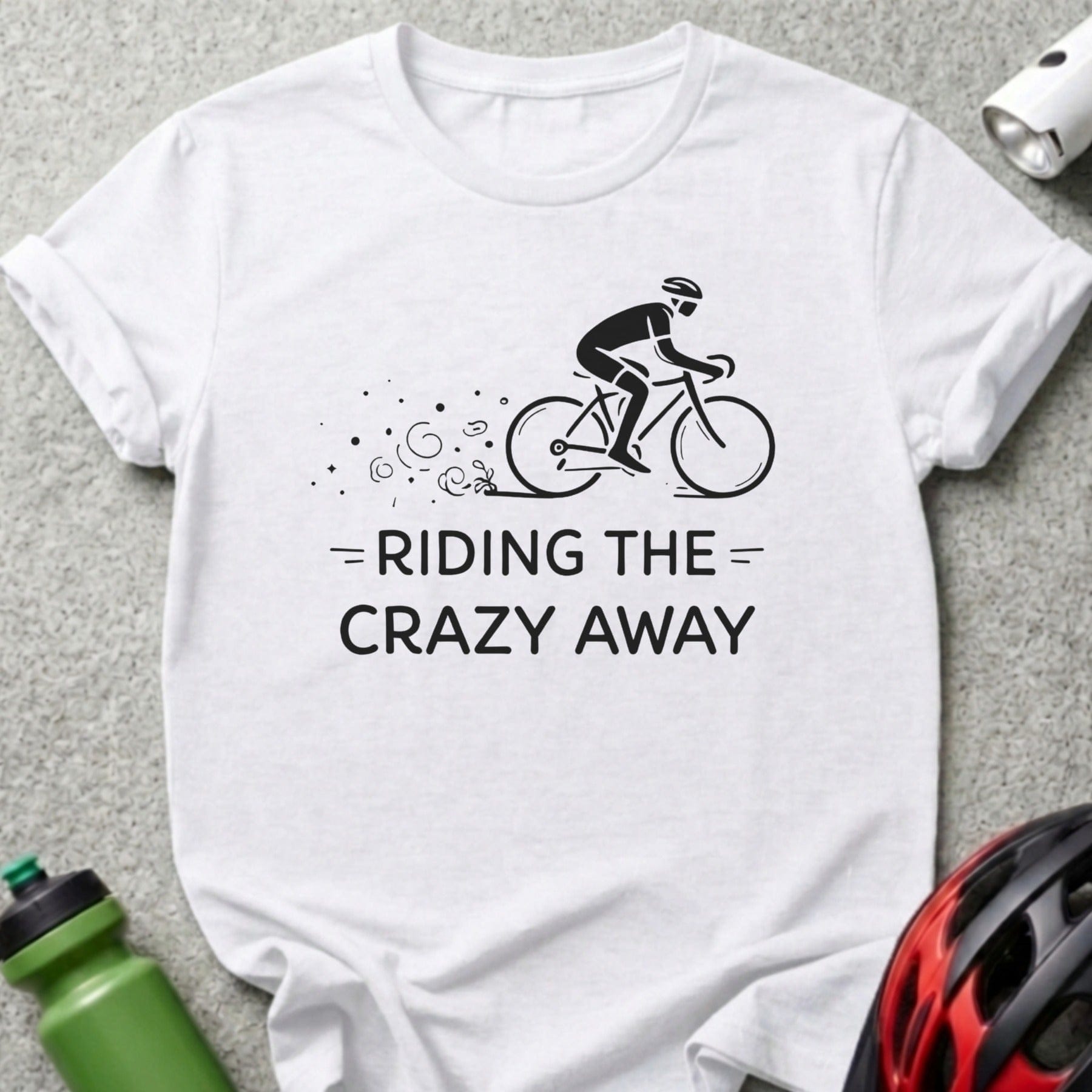 Riding The Crazy Away Cycling Enthusiast T-Shirt