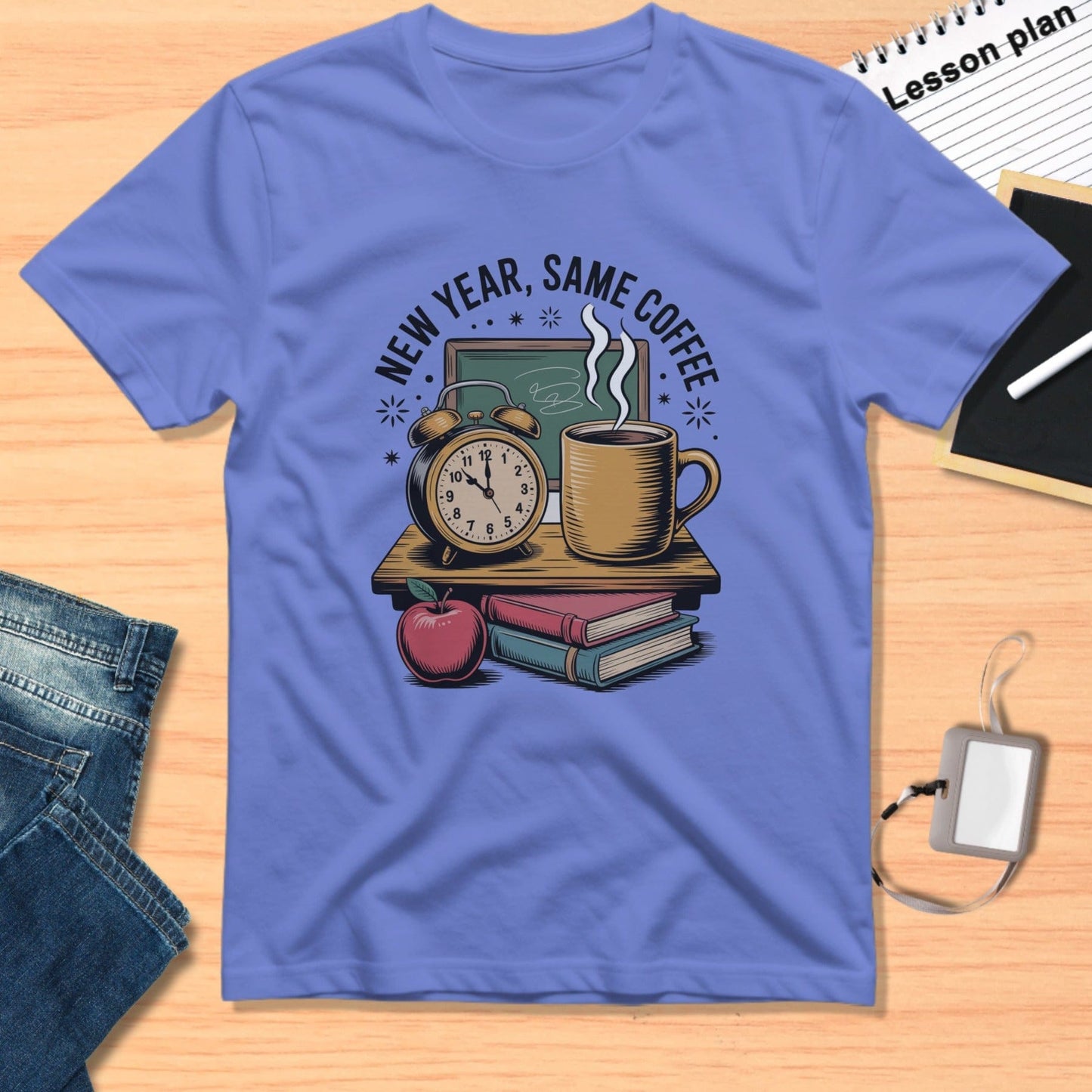New Year Same Coffee Funny Teaching Design shirt