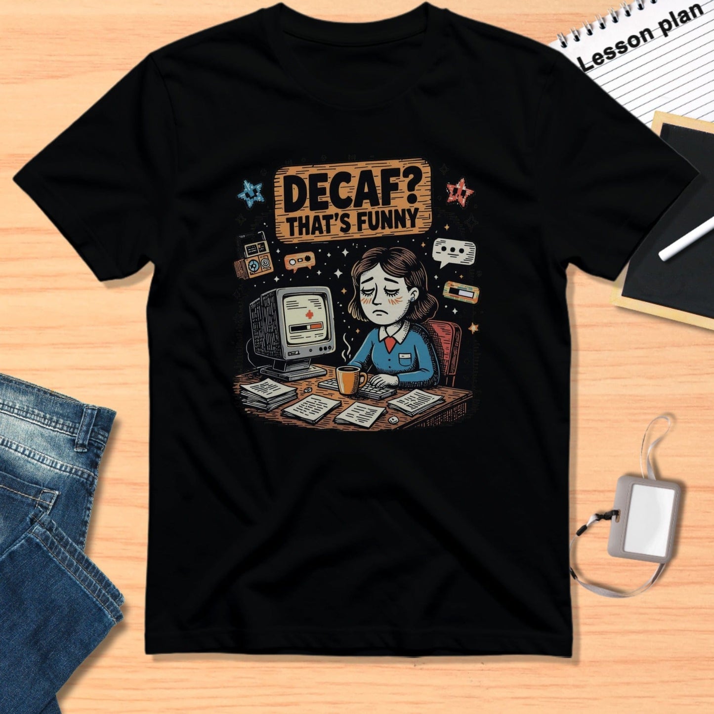 Decaf That's Funny Retro Style Graphic Shirt
