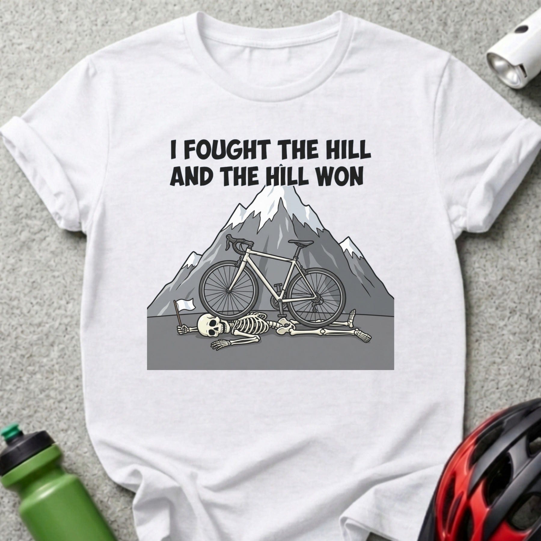 I Fought The Hill And The Hill Won Graphic Tee