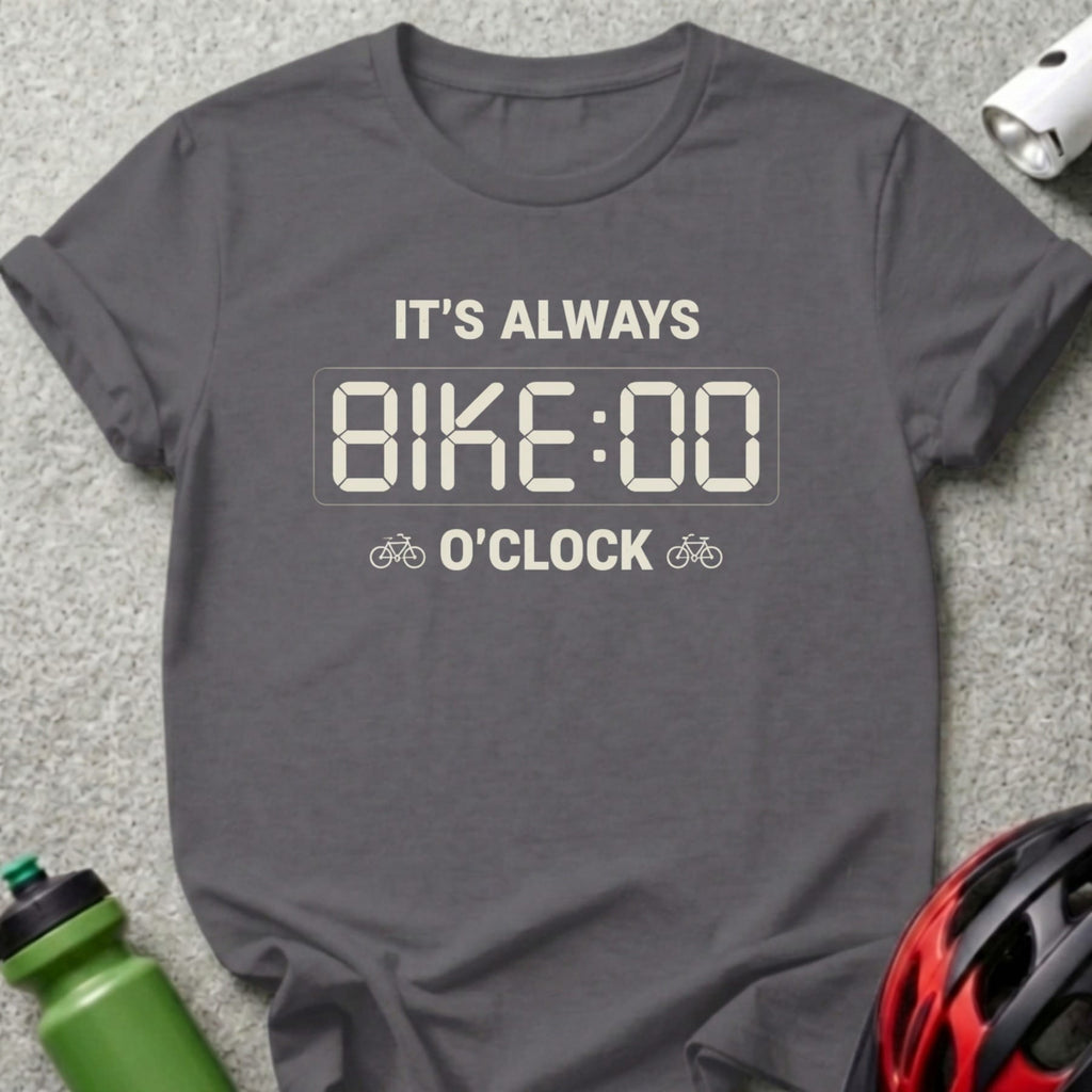 Gray t-shirt with "IT'S ALWAYS BIKE:00 O'CLOCK" text and bicycle graphics.