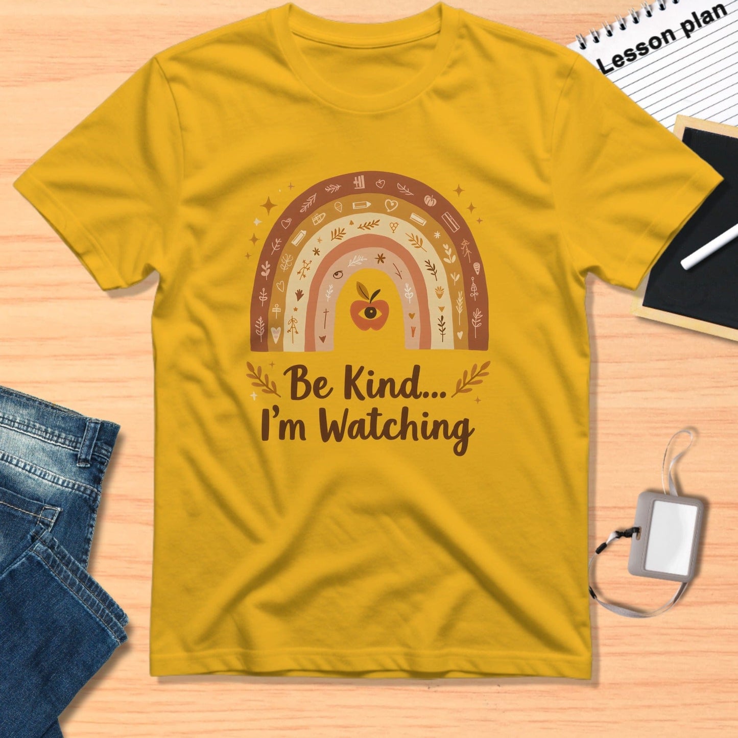 Be Kind I'm Watching Casual T-Shirt Design